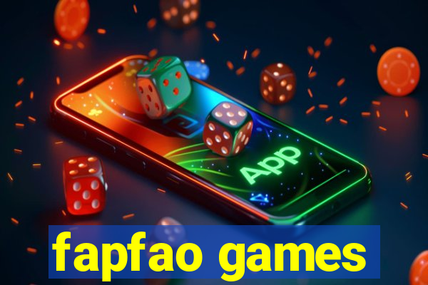 fapfao games